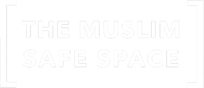 The Muslim Safe Space